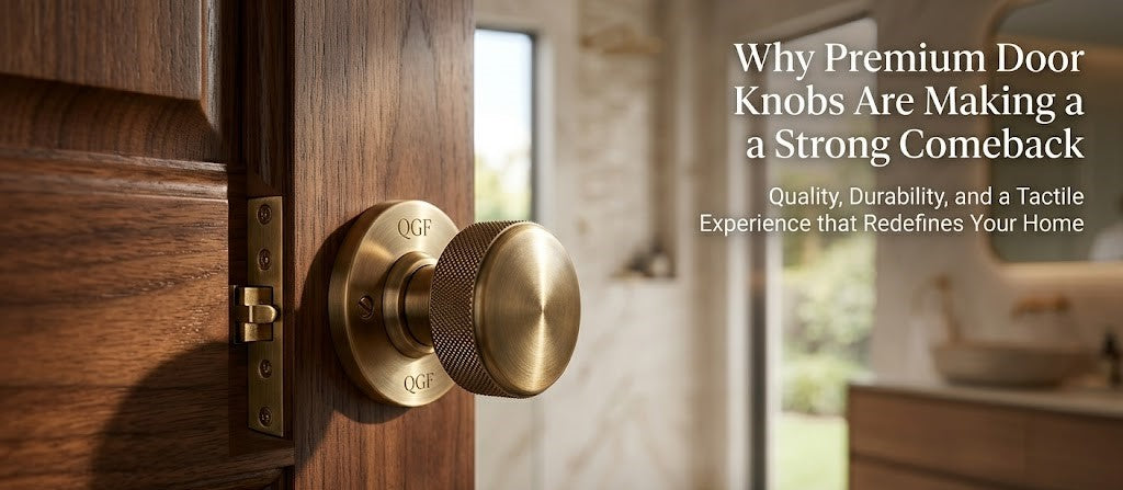 Why Premium Door Knobs Are Making a Strong Comeback